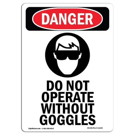 SIGNMISSION OSHA Danger Sign, Do Not Operate W/O, 10in X 7in Decal, 7" W, 10" L, Portrait, OS-DS-D-710-V-1159 OS-DS-D-710-V-1159